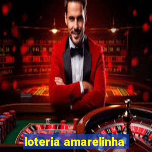 loteria amarelinha